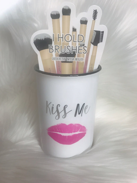 Kiss me brush holder